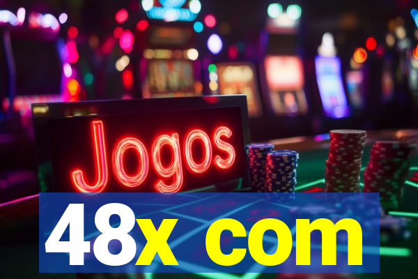 48x com